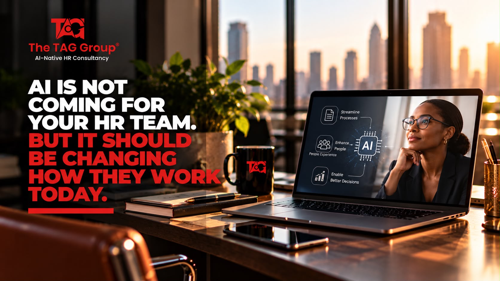 A laptop on a desk showing an AI diagram linking streamlined processes, people experience and better decisions, headlined 'AI is not coming for your HR team. But it should be changing how they work today.'