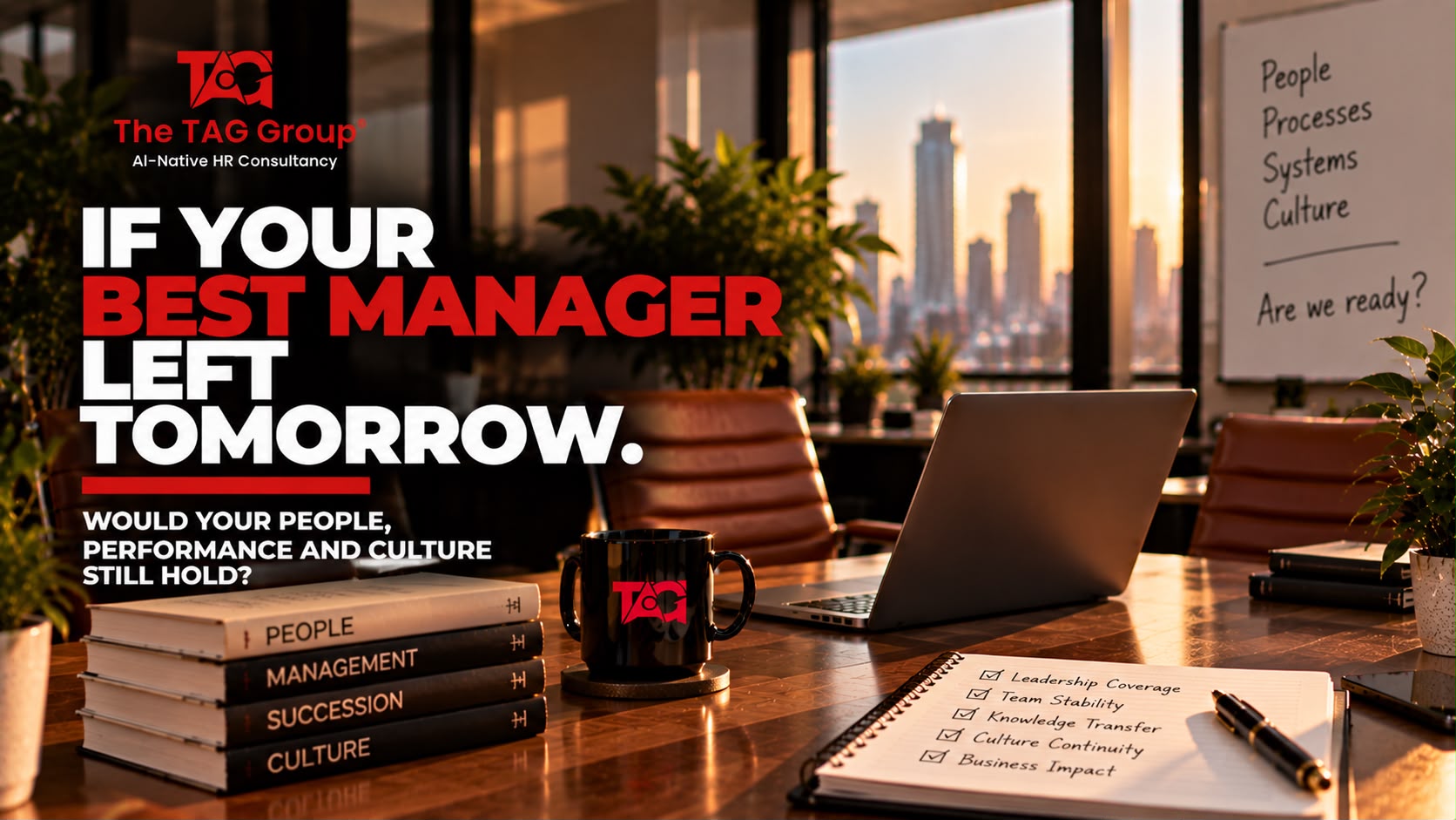 A desk with books labelled people, management, succession and culture beside a checklist of leadership coverage, team stability and knowledge transfer, headlined 'If your best manager left tomorrow.'
